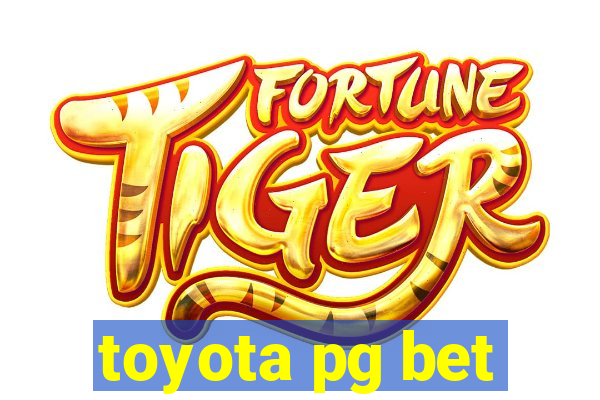 toyota pg bet